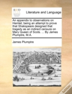 Capa do artigo An Appendix To Observations On Hamlet; B