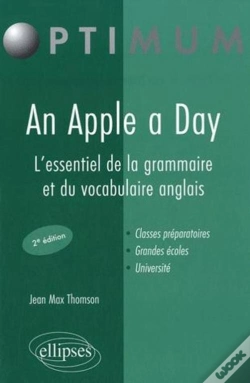 Capa do artigo An Apple A Day ; L'Essentiel De La Grammaire & Du Vocabulaire Anglais (2e Édition)