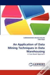 Capa do artigo An Application Of Data Mining Techniques In Data Warehousing