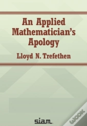 An Applied Mathematician'S Apology