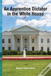 Capa do artigo An Apprentice Dictator In The White House