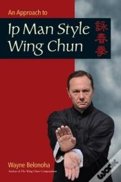 Capa do artigo An Approach To Ip Man Style Wing Chun