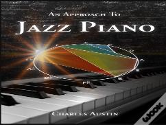 An Approach To Jazz Piano