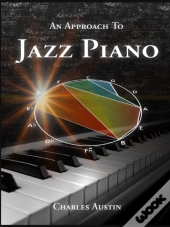 An Approach To Jazz Piano