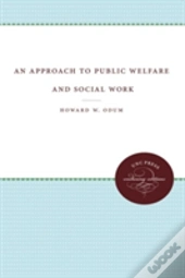 An Approach To Public Welfare And Social Work