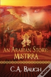 An Arabian Story Mustirra