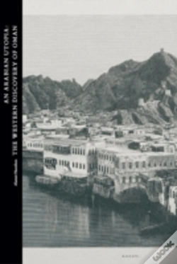 Capa do artigo An Arabian Utopia: The Western Discovery Of Oman