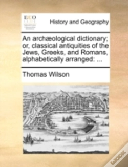 Capa do artigo An Archæological Dictionary; Or, Classic