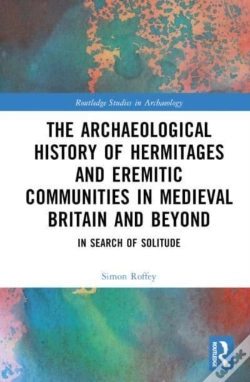 Capa do artigo An Archaeological History Of Hermitages And Eremitic Communities In Medieval Britain And Beyond