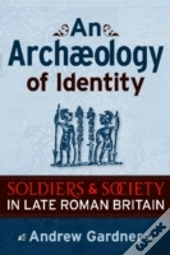 An Archaeology Of Identity
