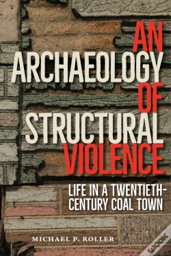 Capa do artigo An Archaeology Of Structural Violence