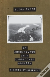 An Archipelago In A Landlocked Country