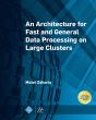 An Architecture For Fast And General Data Processing On Large Clusters - Preview