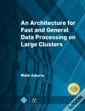 Capa do artigo An Architecture For Fast And General Data Processing On Large Clusters