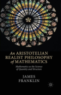 An Aristotelian Realist Philosophy Of Mathematics