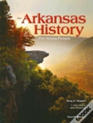An Arkansas History For Young People
