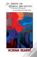 An Artist Of Daring Creativity