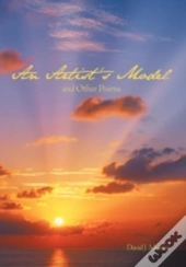 An Artist'S Model And Other Poems