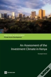 An Assessment Of The Investment Climate In Kenya