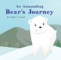 An Astounding Bear'S Journey - Preview