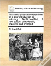 Capa do artigo An Astrolo-Physical Compendium; Or, A Br