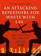 Capa do artigo An Attacking Repertoire For White With 1.D4