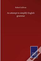 An Attempt To Simplify English Grammar
