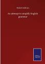 An Attempt To Simplify English Grammar - Preview