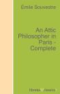 An Attic Philosopher In Paris - Complete - Preview