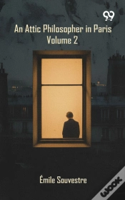Capa do artigo An Attic Philosopher In Paris: Volume 2
