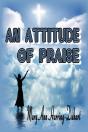 An Attitude Of Praise - Preview