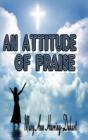 An Attitude Of Praise - Preview