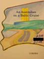 An Australian On A Baltic Cruise - Preview