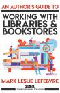 An Author'S Guide To Working With Librar - Preview