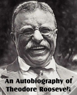 Capa do artigo An Autobiography Of Theodore Roosevelt