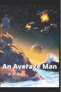An Average Man - Preview