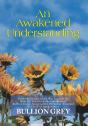 An Awakened Understanding - Preview