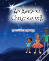 An Awesome Christmas Gift