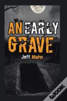 An Early Grave