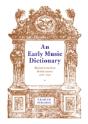 An Early Music Dictionary - Preview