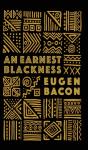 An Earnest Blackness - Preview