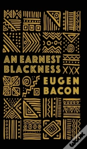 An Earnest Blackness