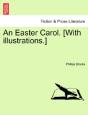 An Easter Carol. (With Illustrations.) - Preview