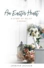 An Easter Heart - Preview
