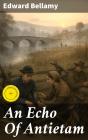 An Echo Of Antietam - Preview