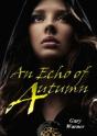 An Echo Of Autumn - Preview