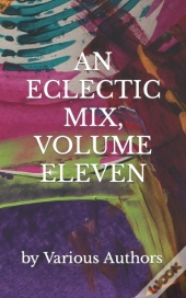 An Eclectic Mix, Volume Eleven