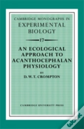 An Ecological Approach To Acanthocephalan Physiology