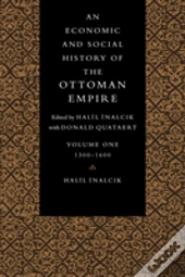 An Economic And Social History Of The Ottoman Empire