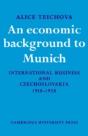 An Economic Background To Munich - Preview